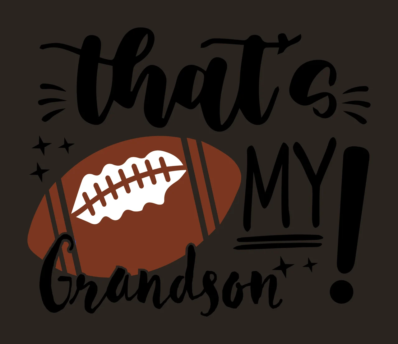 That S My Grandson Football Text star typography black white contrast preview thumbnail