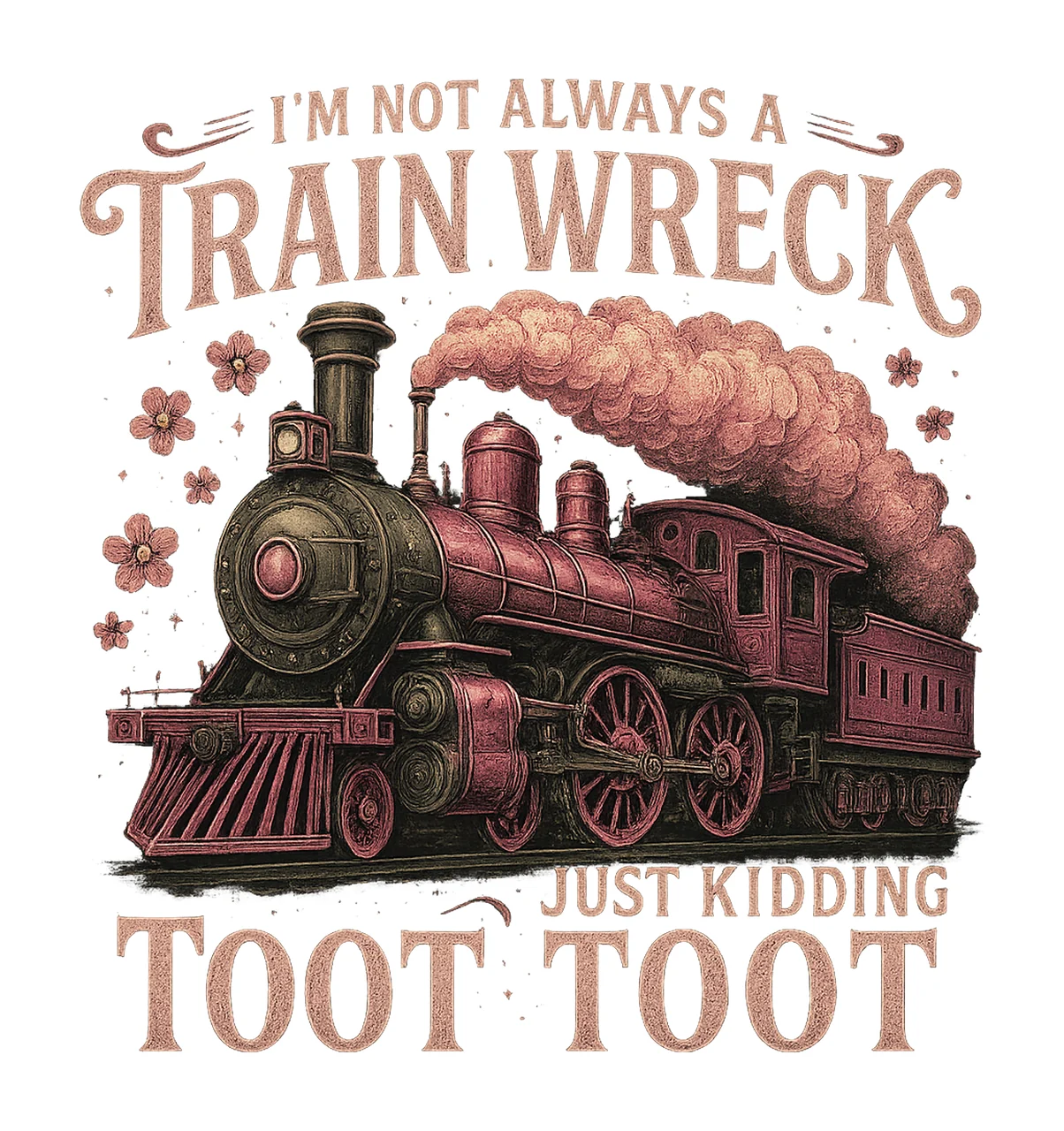 Funny Train Wreck Sarcastic Mental Health Humor Sublimation