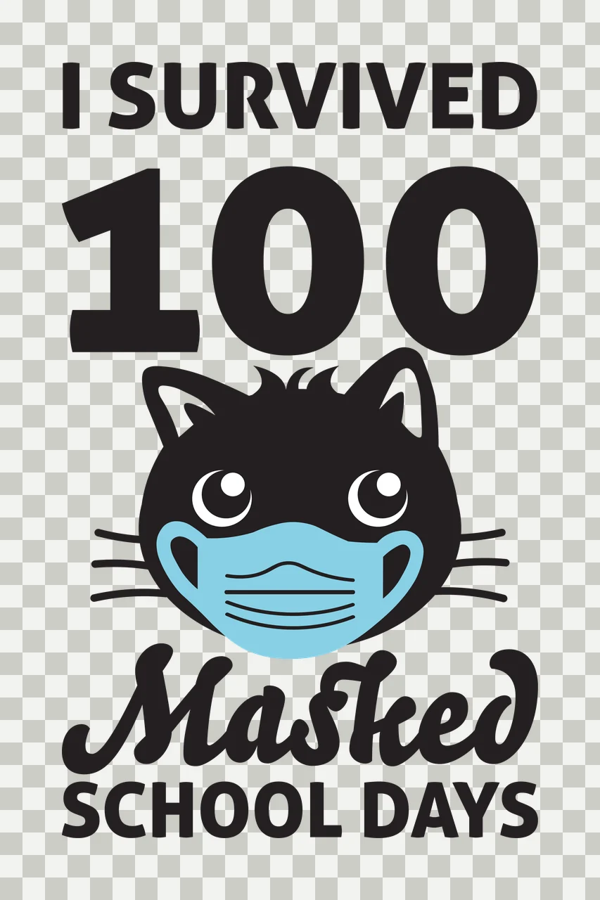 I SURVIVED 100 Masked SCHOOL DAYS Black cartoon cat wearing a blue surgical mask Design with black cat face, blue medical mask and text 'I SURVIVED' in light blue transparency and detail preview thumbnail