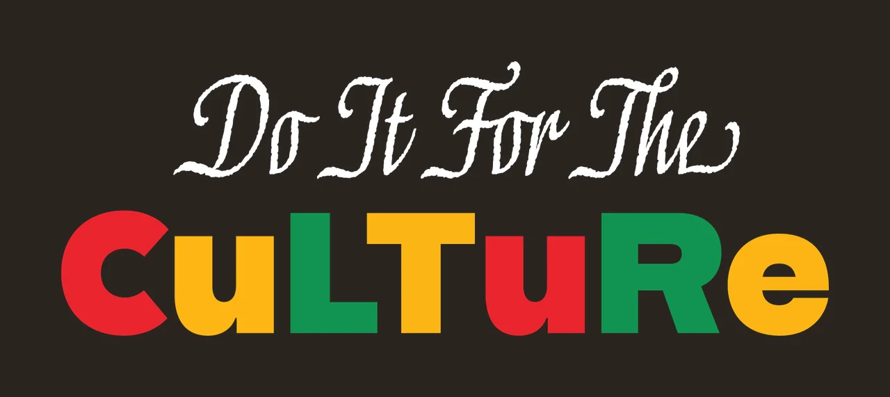 Do It For The Culture Text typographic black white plain phrase contrast preview thumbnail