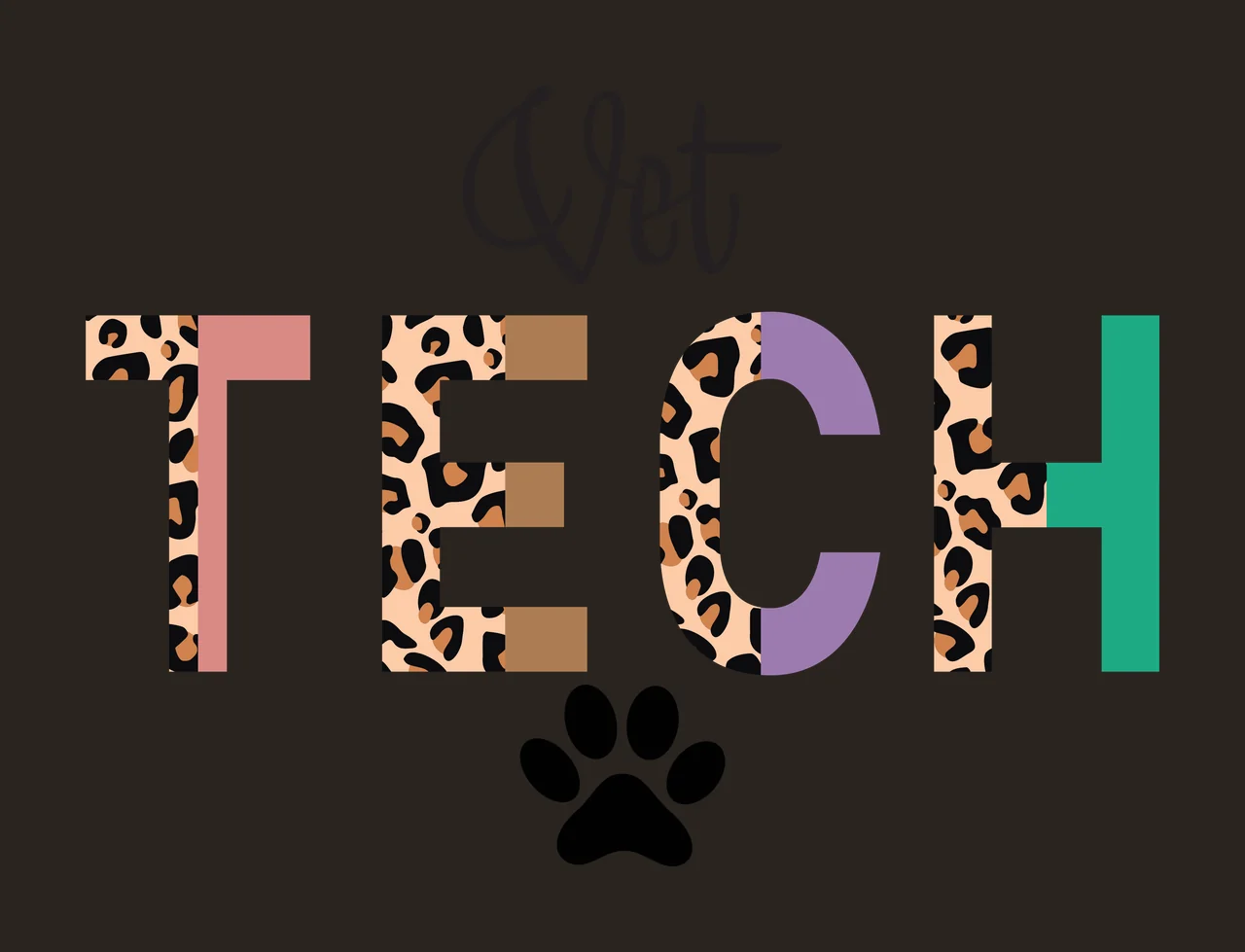 Vet TECH Vet Tech logo design with black cursive 'Vet', leopard print letters 'T' 'E' 'C' 'H', colored blocks pink on T brown on E and C purple on C green on H and black paw print below contrast preview thumbnail