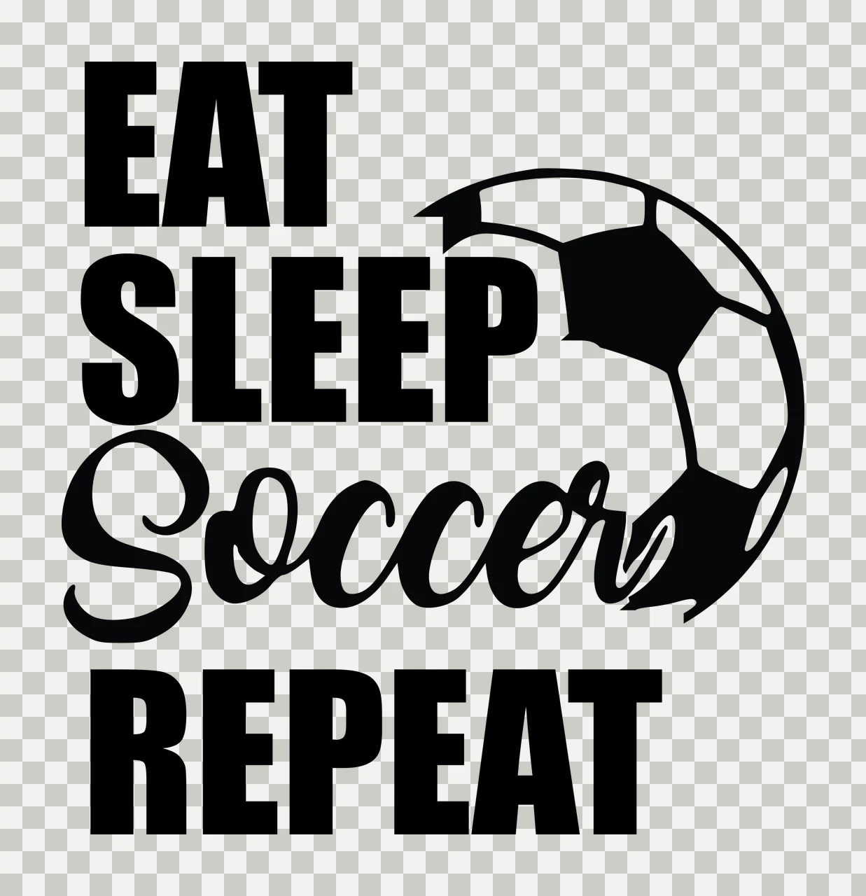 Eat Sleep Soccer Repeat Bold Black Text and ball white typography transparency and detail preview thumbnail