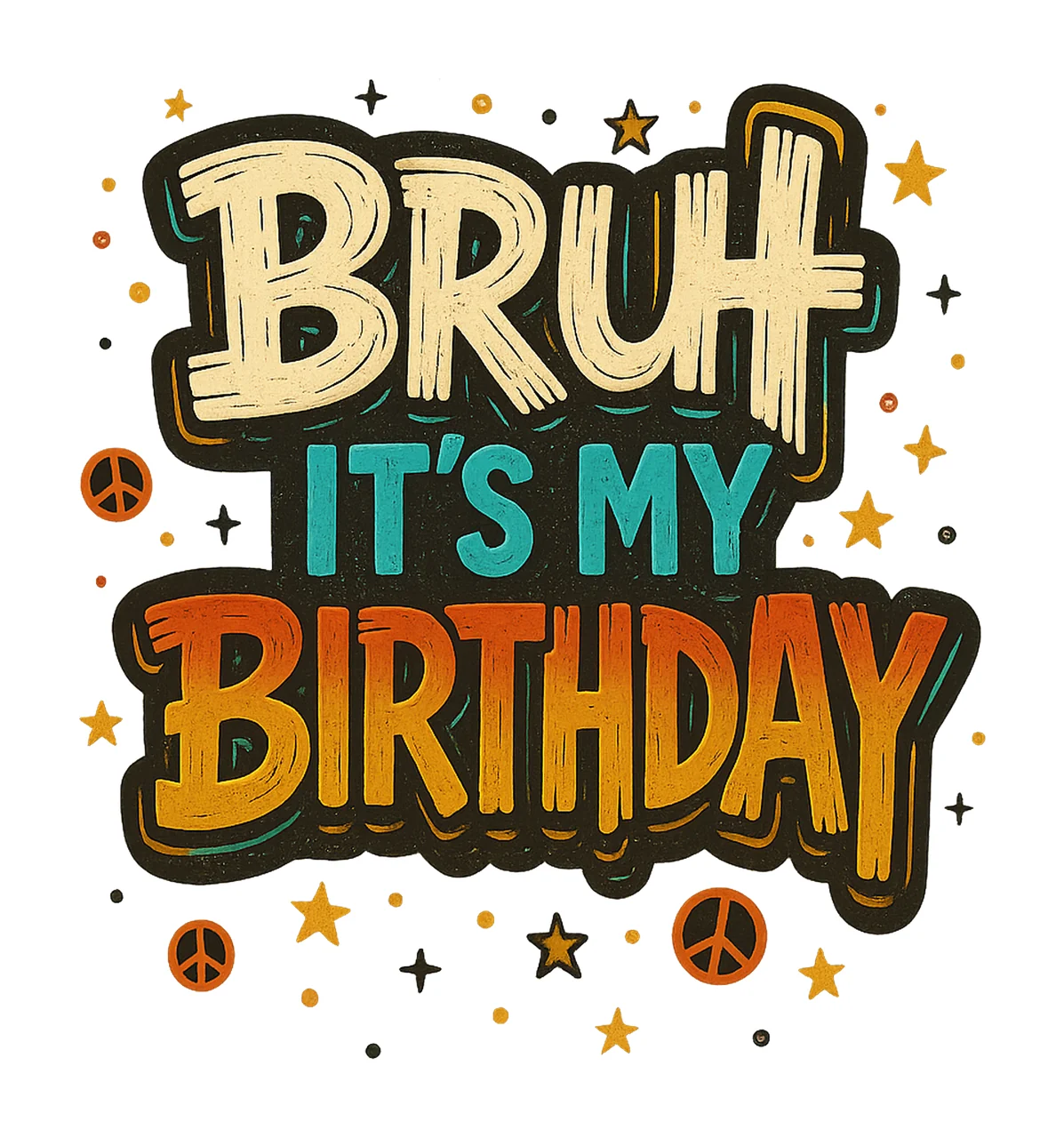 Bruh It My Birthday Boy Family Party Design Youth Birthday