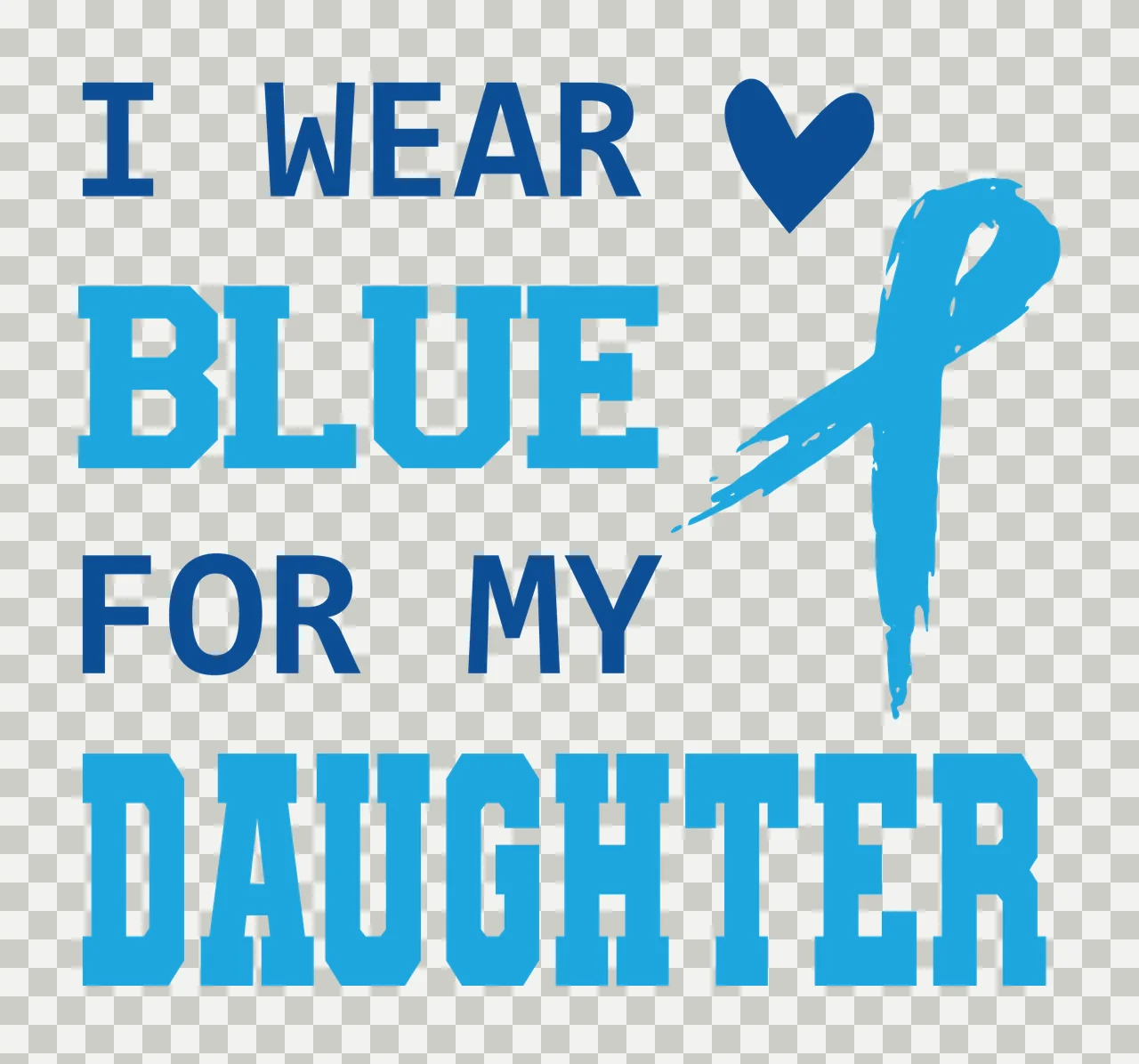 I Wear Blue For My Daughter transparency and detail preview thumbnail