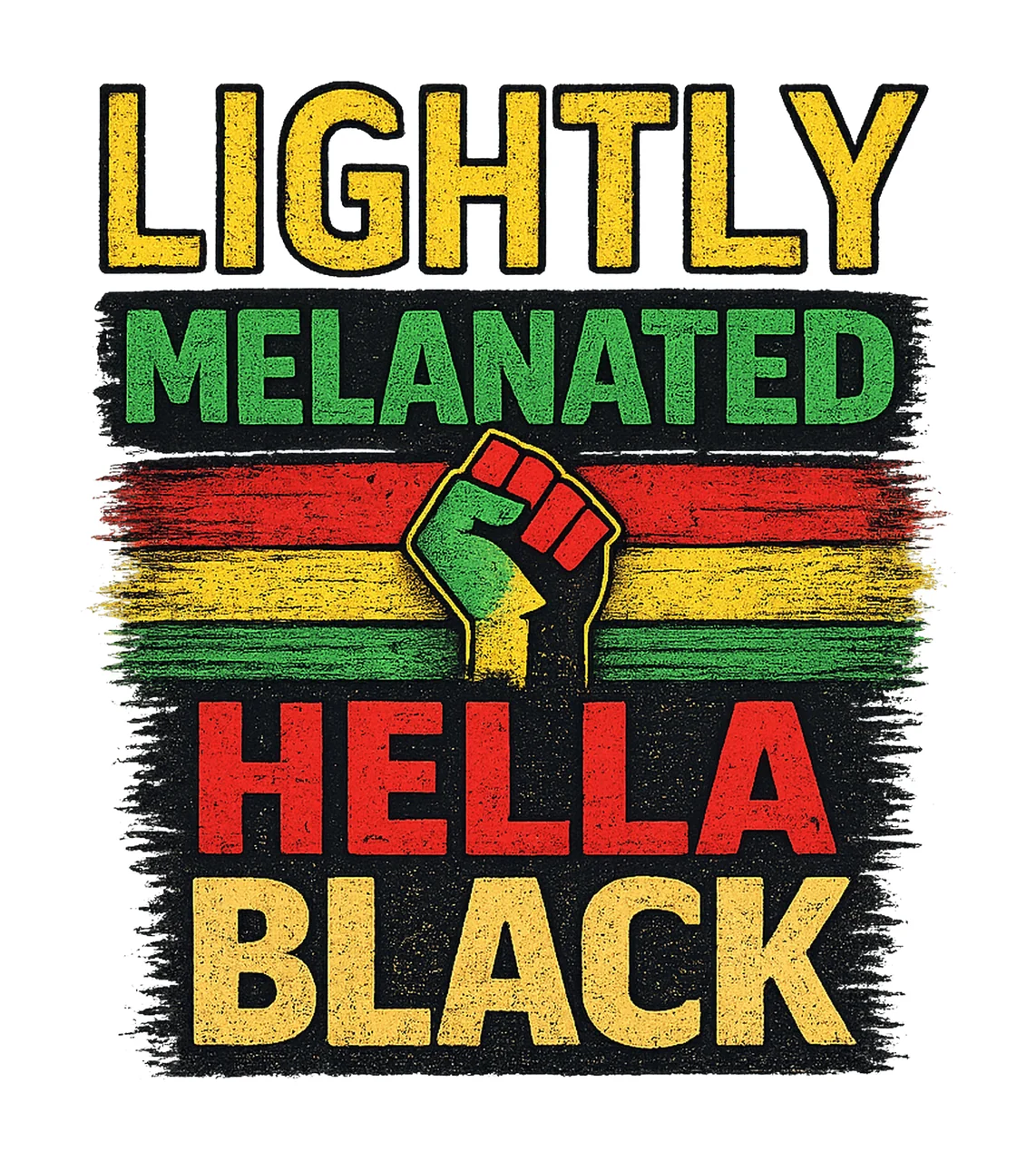 Lightly Melanated Hella Black History Black Pride Design