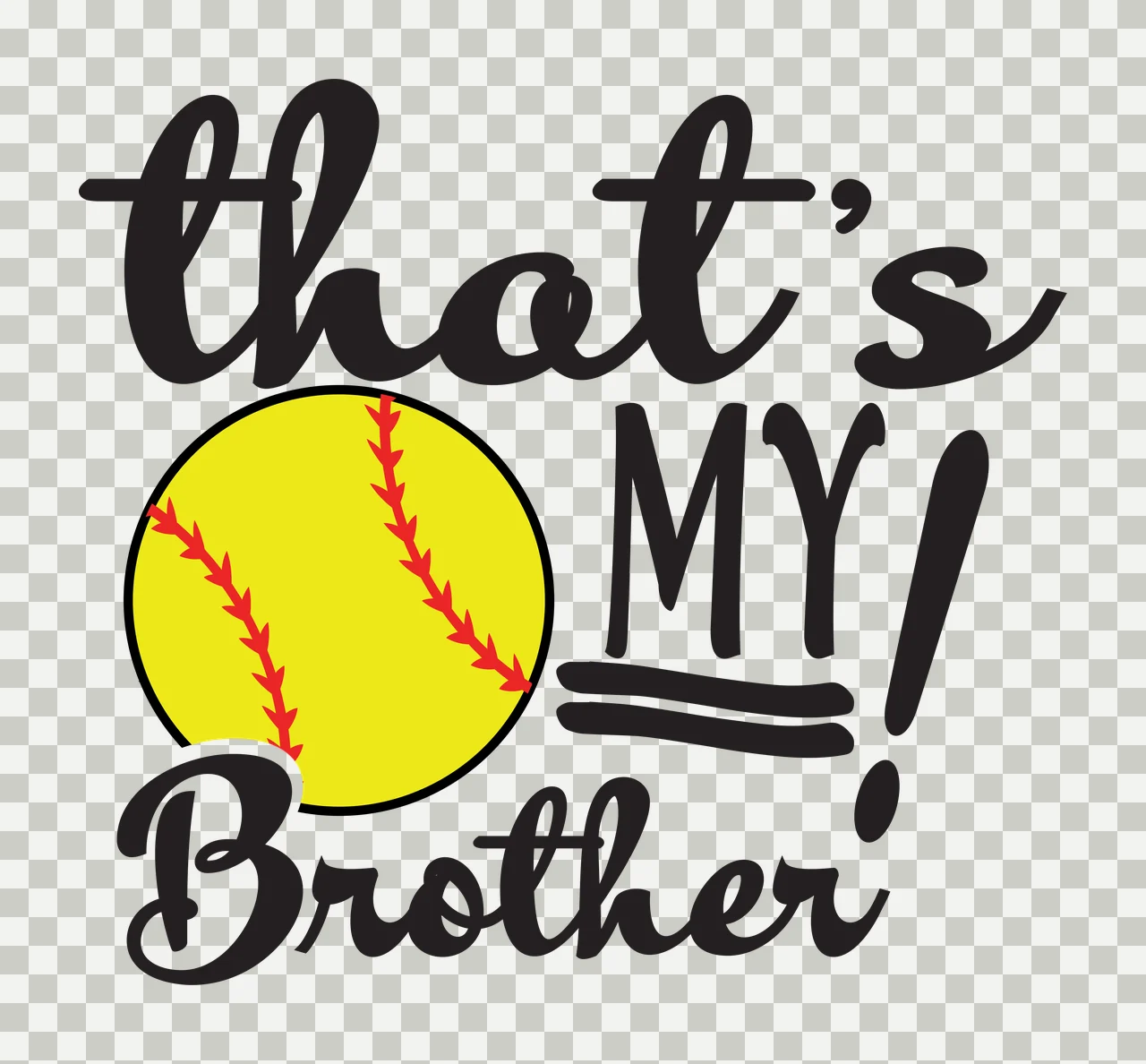 That's MY Brother! softball typography design with yellow softball, red stitches, cursive script lettering and bold text in black transparency and detail preview thumbnail