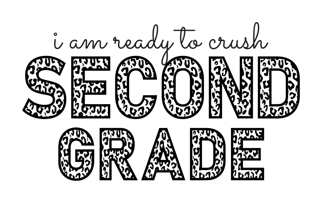 I am ready to crush SECOND GRADE Typography Design with text 'i am ready to crush', leopard print pattern inside letters and black outline on white background
