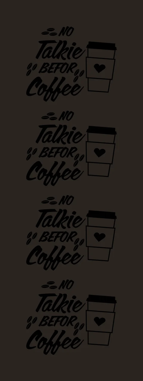 No Talkie Befor Coffee Repeated Design cup repeating beans contrast preview thumbnail