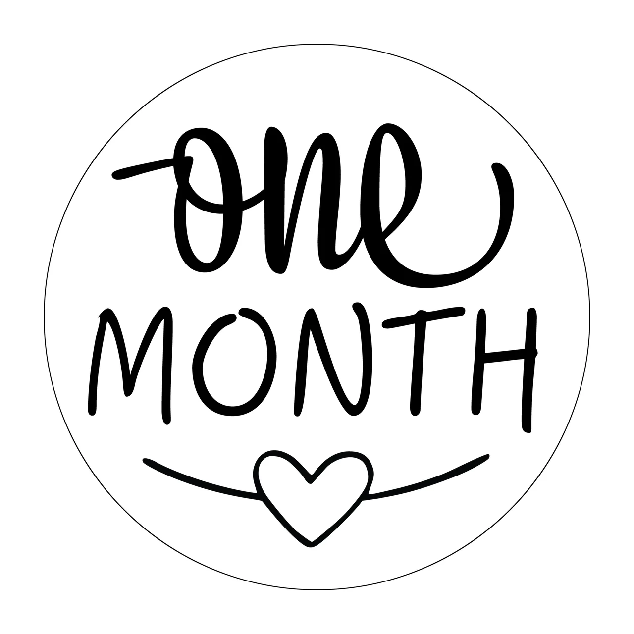 One Month Text Inside A Circle With Small and heart handwritten
