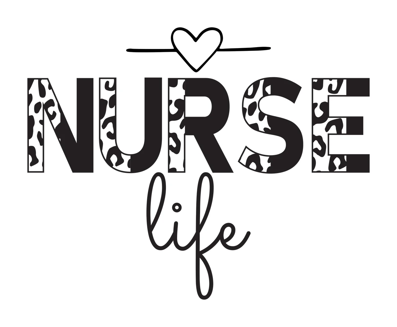 Nurse Life Text With Leopard Print And Heart typography black