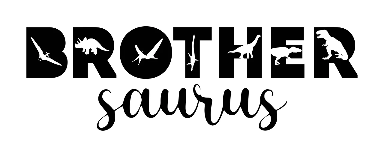 BROTHER saurus Typography Design with bold lettering, dinosaur silhouettes, cursive script and triceratops silhouette in black and white