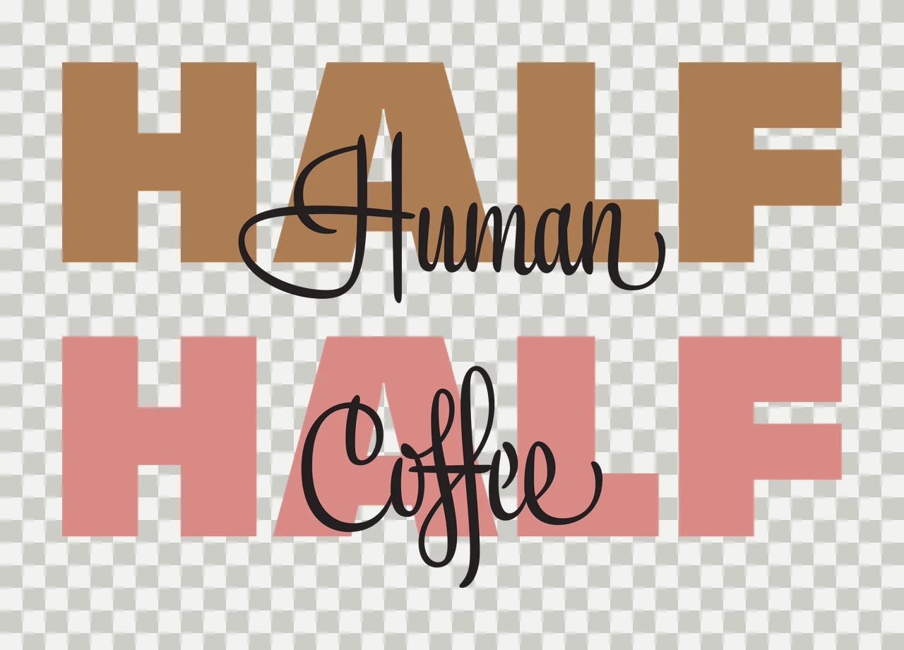 HALF Human HALF Coffee Coffee-themed typography with block letters, cursive script and layered text in brown, pink and black transparency and detail preview thumbnail