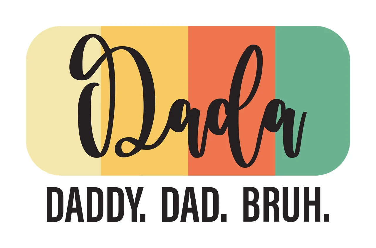 Dada DADDY. DAD. BRUH. Typography Design with rounded rectangle, vertical stripes, script text and block lettering in black, yellow and orange