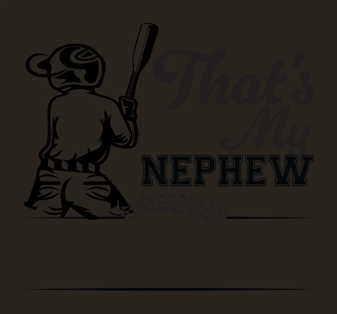 That S My Nephew Baseball Graphic player silhouette swinging bat contrast preview thumbnail