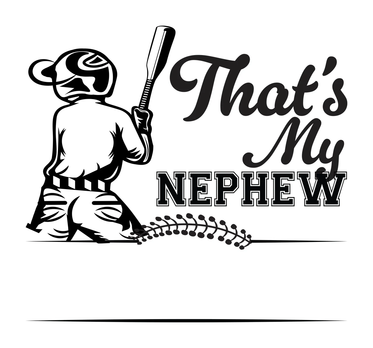 That S My Nephew Baseball Graphic player silhouette swinging bat