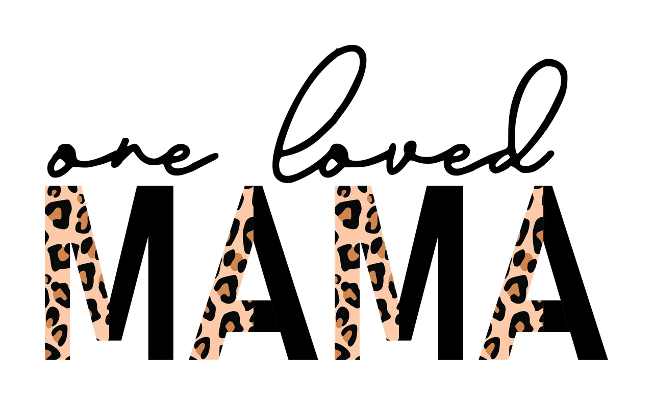 One loved MAMA Typography Design with leopard print pattern, black block letters and cursive script in tan and brown