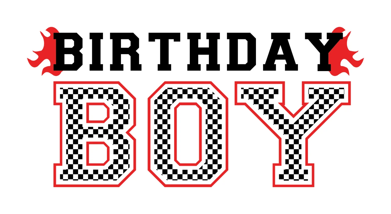 Birthday Boy With Checkered Text flames black white and typography