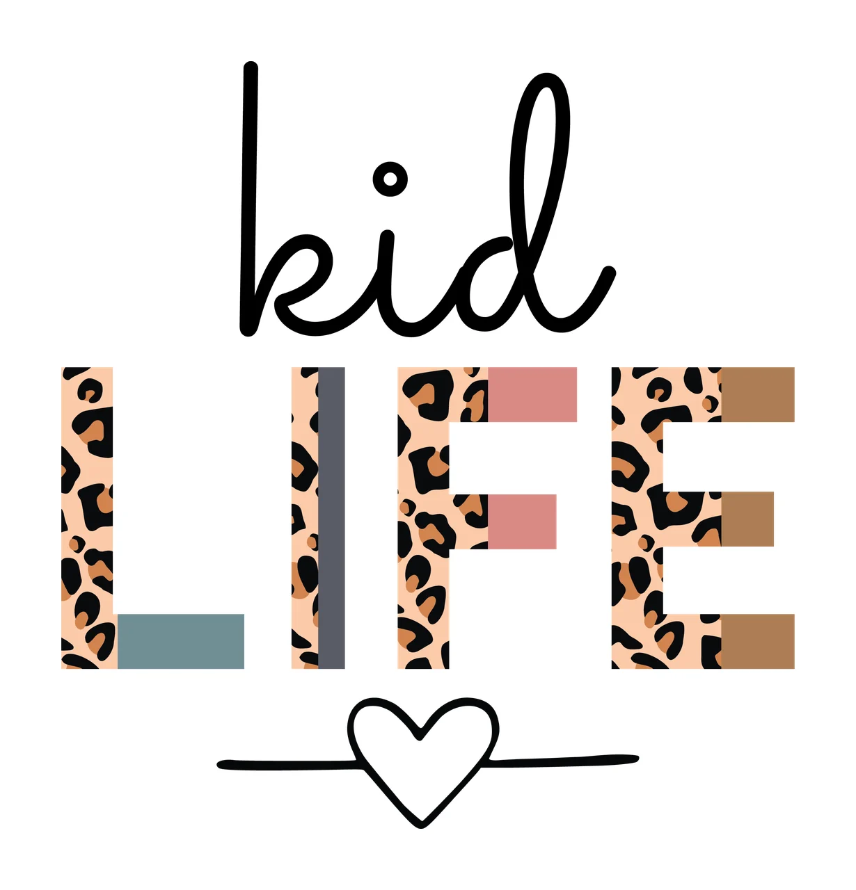 Kid Life Text With Heart Icon Decorated leopard print Graphic